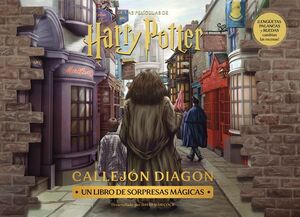 HARRY POTTER CALLEJÓN DIAGON UN LIBRO DE SORPRESAS MÁGICAS