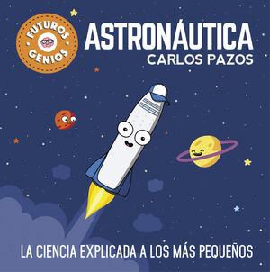 ASTRONÁUTICA FUTUROS GENIOS
