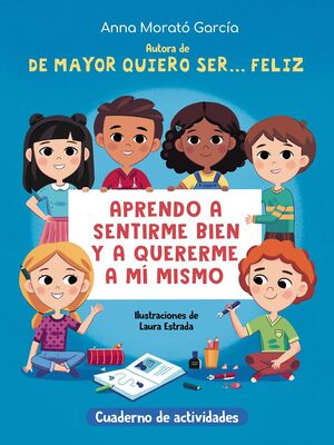 DE MAYOR QUIERO SER FELIZ CUADERNO DE ACTIVIDADES
