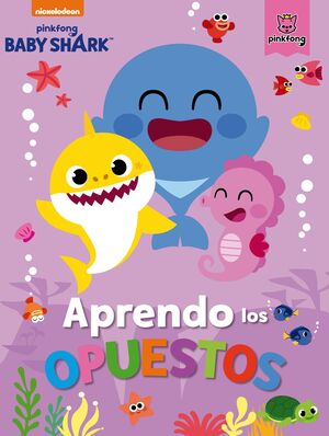 APRENDO LOS OPUESTOS CON BABY SHARK