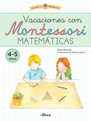 VACACIONES CON MONTESSORI MATEMÁTICAS 4 - 5 AÑOS