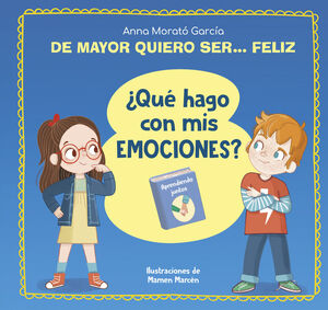 QUÉ HAGO CON MIS EMOCIONES