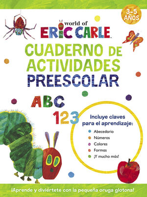 EL MUNDO DE ERIC CARLE CUADERNO DE ACTIVIDADES PREESCOLAR