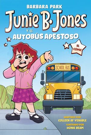 JUNIE B. JONES 1 Y EL AUTOBUS APESTOSO