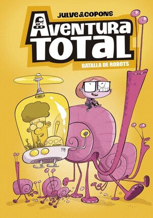 AVENTURA TOTAL 5 BATALLA DE ROBOTS