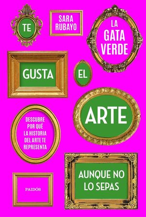 TE GUSTA EL ARTE AUNQUE NO LO SEPAS