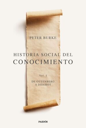 HISTORIA SOCIAL DEL CONOCIMIENTO VOLUMEN I