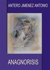ANAGNORISIS O EL AMOR OLVIDADO