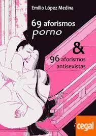 69 AFORISMOS PORNO