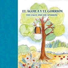 EL ÁGUILA Y EL GORRIÓN / THE EAGLE AND THE SPARROW