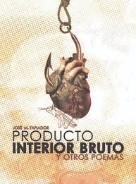 PRODUCTO INTERIOR BRUTO Y OTROS POEMAS
