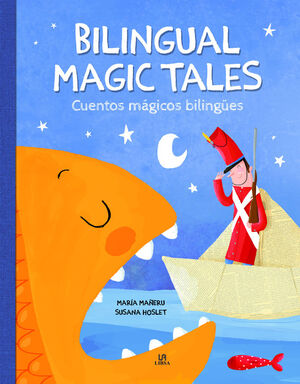 BILINGUAL MAGIC TALES/CUENTOS MÁGICOS BILINGÜES