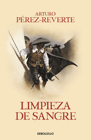 LIMPIEZA DE SANGRE (LAS AVENTURAS DEL CAPITÁN ALATRISTE 2)