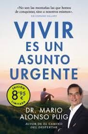 VIVIR ES UN ASUNTO URGENTE