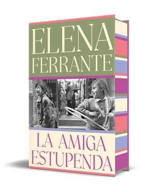 LA AMIGA ESTUPENDA EDICIÓN CANTOS PINTADOS