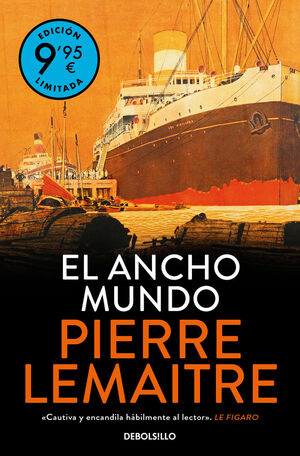 ANCHO MUNDO, EL (CAMPAÑA DE VERANO EDICION LIMITADA) (LOS AÑOS GLORIOSOS 1)