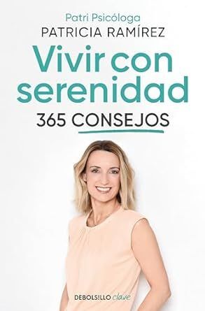 VIVIR CON SERENIDAD