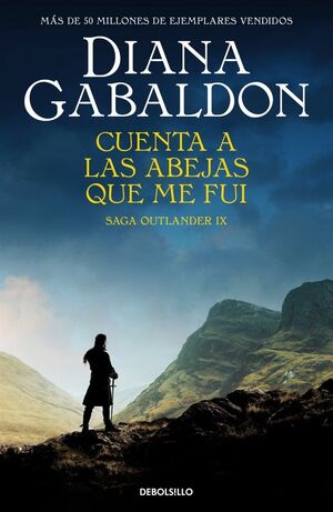 CUENTA A LAS ABEJAS QUE ME FUI SAGA OUTLANDER 9