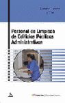 PERSONAL DE LIMPIEZA DE EDIFICIOS PUBLICOS ADMINISTRATIVOS TEMARIO GENERAL Y TEST
