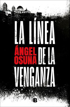 LA LÍNEA DE LA VENGANZA