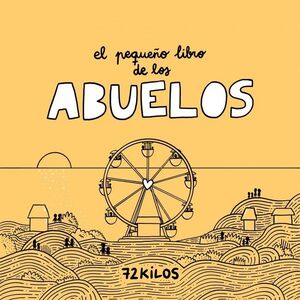 EL PEQUEÑO LIBRO DE LOS ABUELOS