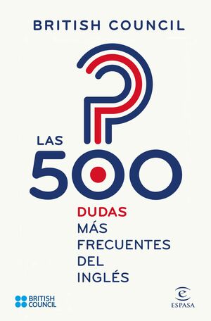 LAS 500 DUDAS MÁS FRECUENTES DEL INGLÉS