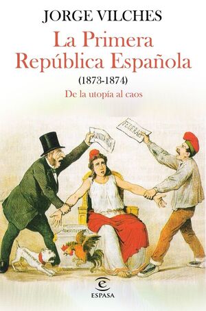 LA PRIMERA REPÚBLICA ESPAÑOLA 1873-1874
