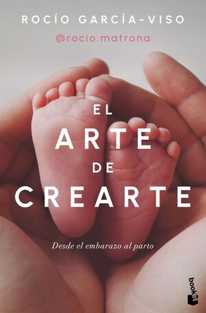EL ARTE DE CREARTE DESDE EL EMBARAZO AL PARTO