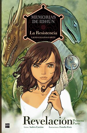 MEMORIAS DE IDHUN 3 LA RESISTENCIA REVELACION PRIMERA PARTE