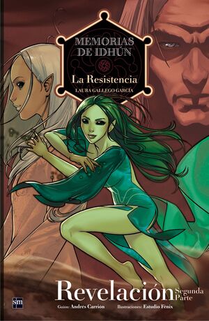 MEMORIAS DE IDHUN 4 LA RESISTENCIA REVELACION SEGUNDA PARTE