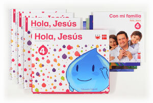 RELIGIÓN CATÓLICA. 4 AÑOS. HOLA, JESÚS