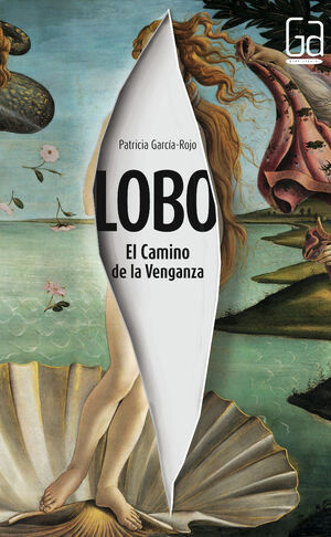 LOBO EL CAMINO DE LA VENGANZA