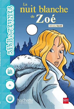 LA NUIT BLANCHE DE ZOÉ