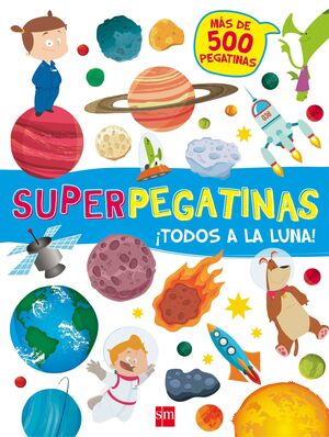 SUPERPEGATINAS TODOS A LA LUNA