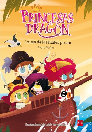 PRINCESAS DRAGÓN 4 LA ISLA DE LAS HADAS PIRATA
