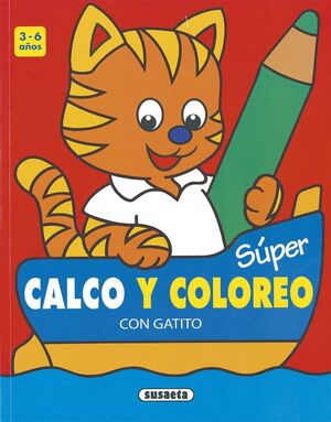 SUPER CALCO Y COLOREO CON GATITO 3 6 AÑOS