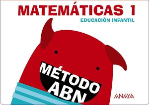 MATEMÁTICAS ABN 1. (CUADERNOS 1 Y 2)