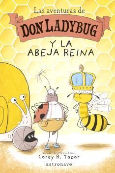 DON LADYBUG Y LA ABEJA REINA