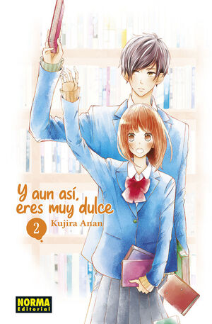 Y AUN ASÍ ERES MUY DULCE 2