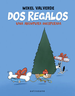 DOS REGALOS UNA AVENTURA INESPERADA