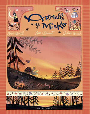 ARMELLE Y MIRKO LA CHISPA