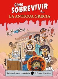 CÓMO SOBREVIVIR A LA ANTIGUA GRECIA
