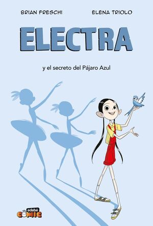 ELECTRA Y EL SECRETO DEL PÁJARO AZUL