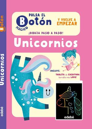 UNICORNIOS PULSA EL BOTÓN MÁGICO Y VUELVE A EMPEZAR