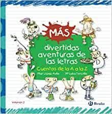 MÁS DIVERTIDAS AVENTURAS DE LAS LETRAS 2