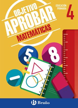 OBJETIVO APROBAR MATEMÁTICAS 4 PRIMARIA