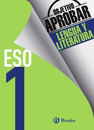 OBJETIVO APROBAR LENGUA Y LITERATURA 1 ESO