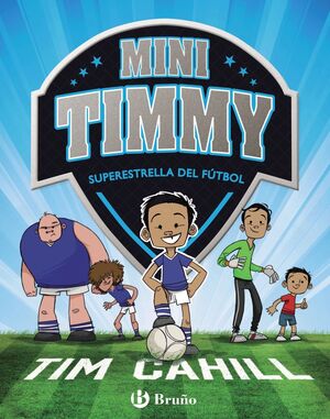 MINI TIMMY 1 SUPERESTRELLA DEL FÚTBOL