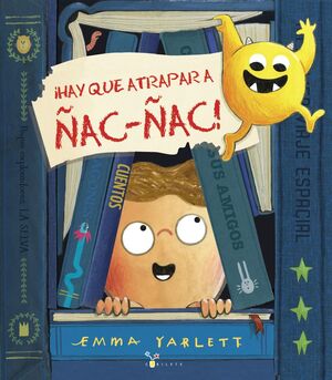 HAY QUE ATRAPAR A ÑAC-ÑAC