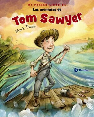 MI PRIMER LIBRO DE TOM SAWYER